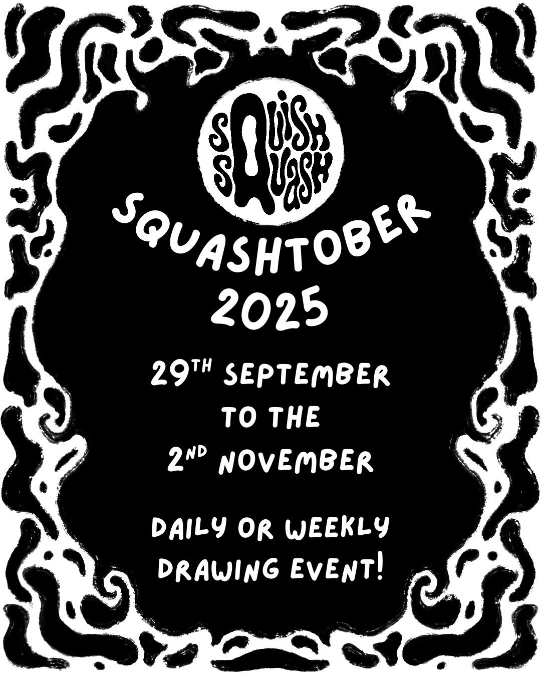 Squashtober 2025. 29th September to the 2nd November Daily or weekly drawing event!